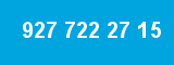 927 722 27 15